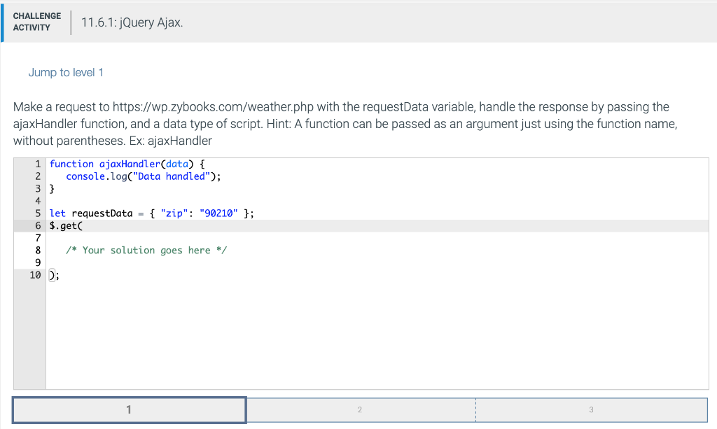 echtgenoot bouwer Aan het leren Solved CHALLENGE ACTIVITY 11.6.1: jQuery Ajax Jump to level | Chegg.com