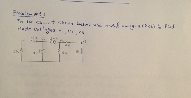 Solved Problem #1: In the Circuit Shown below use nodal | Chegg.com