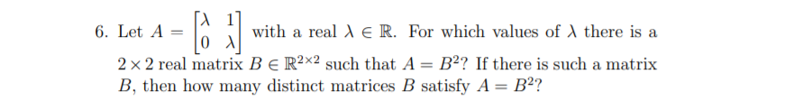 Solved Co A] 6. Let A with a real X E R. For which values of | Chegg.com