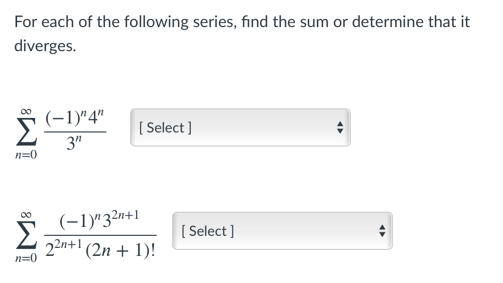 Solved For each of the following series, find the sum or | Chegg.com ...