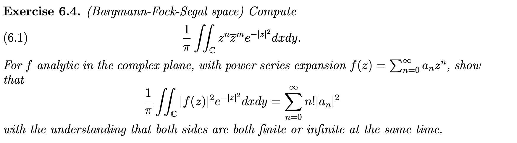 Solved 1 ASS. T Exercise 6.4. (Bargmann-Fock-Segal space) | Chegg.com
