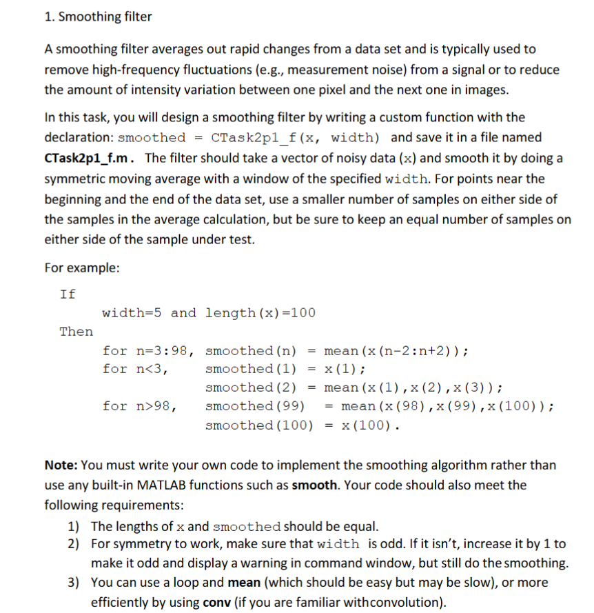 Solved 1. Smoothing filter A smoothing filter averages out | Chegg.com