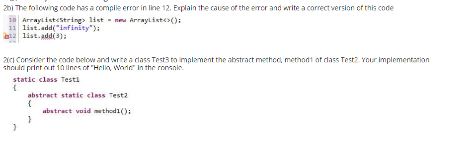 Solved 2b) The following code has a compile error in line | Chegg.com