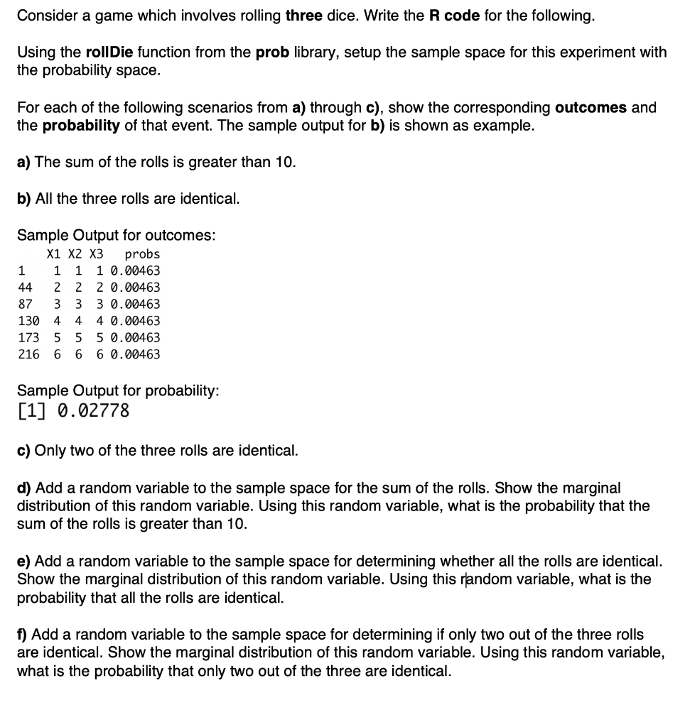 Solved Consider a game which involves rolling three dice.
