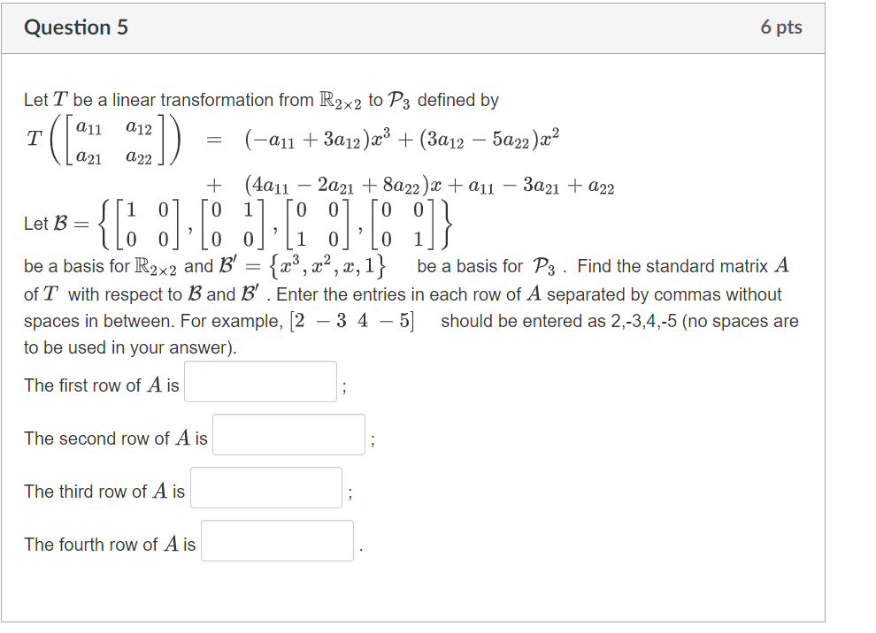 Solved 6 pts Question 5 Let T be a linear transformation | Chegg.com