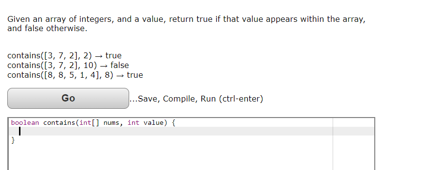 Solved Given an array of integers, and a value, return true | Chegg.com