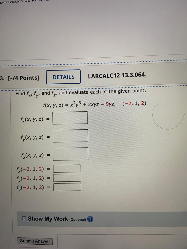 Solved Find Fxfy And Fz And Evaluate Each At The Given Chegg Com