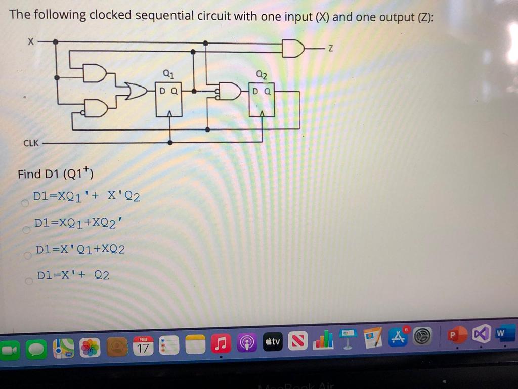 Solved The Following Clocked Sequential Circuit With One | Chegg.com