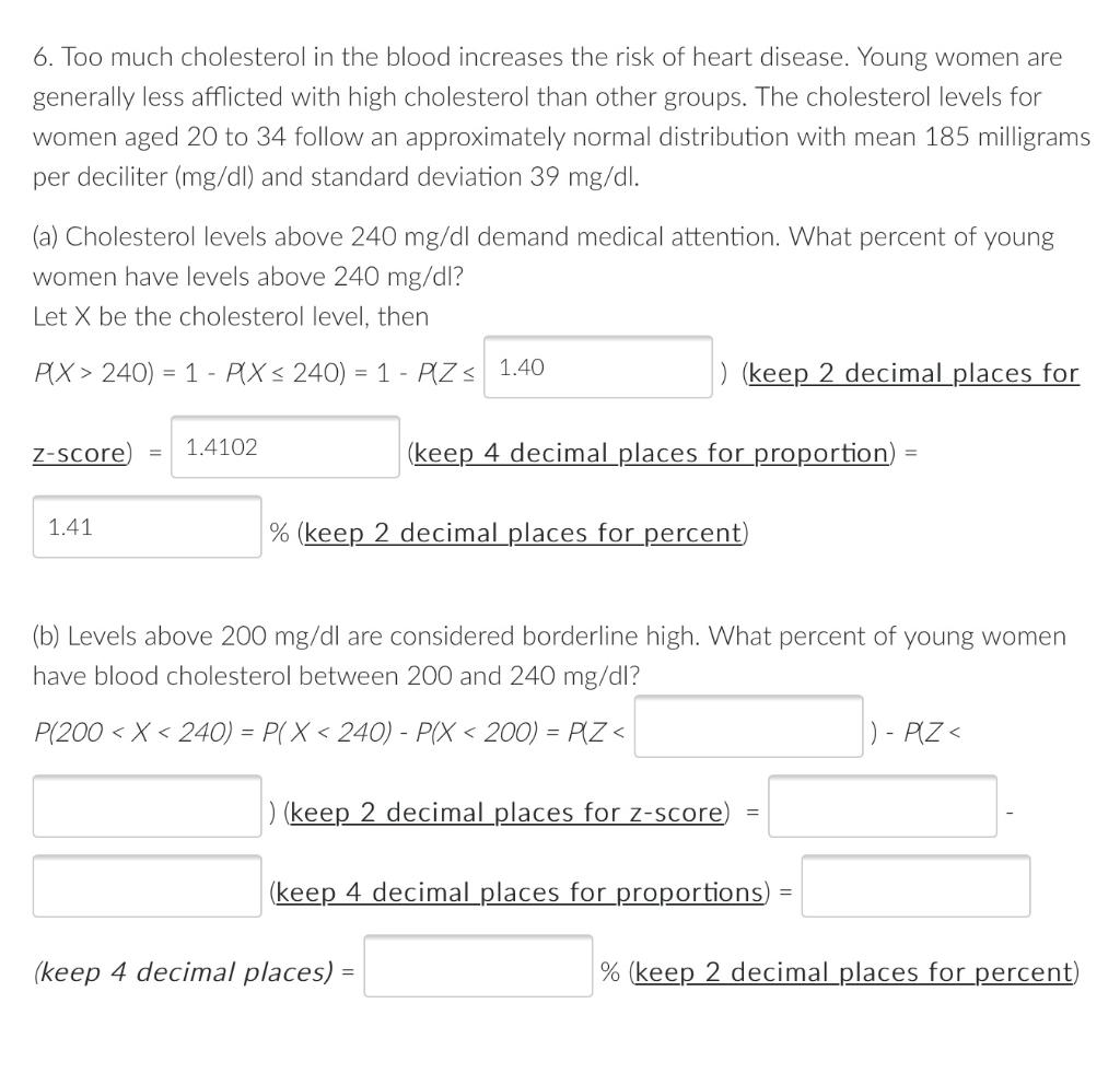 solved-6-too-much-cholesterol-in-the-blood-increases-the-chegg