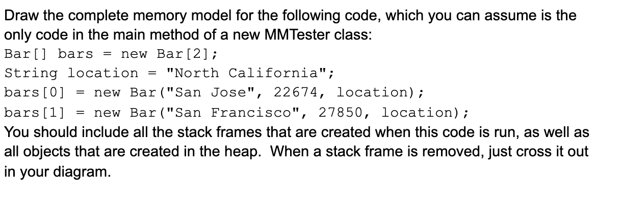 Solved Draw the complete memory model for the following | Chegg.com