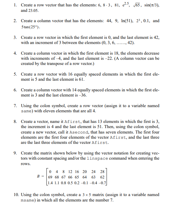 Solved 1. Create a row vector that has the elements Chegg