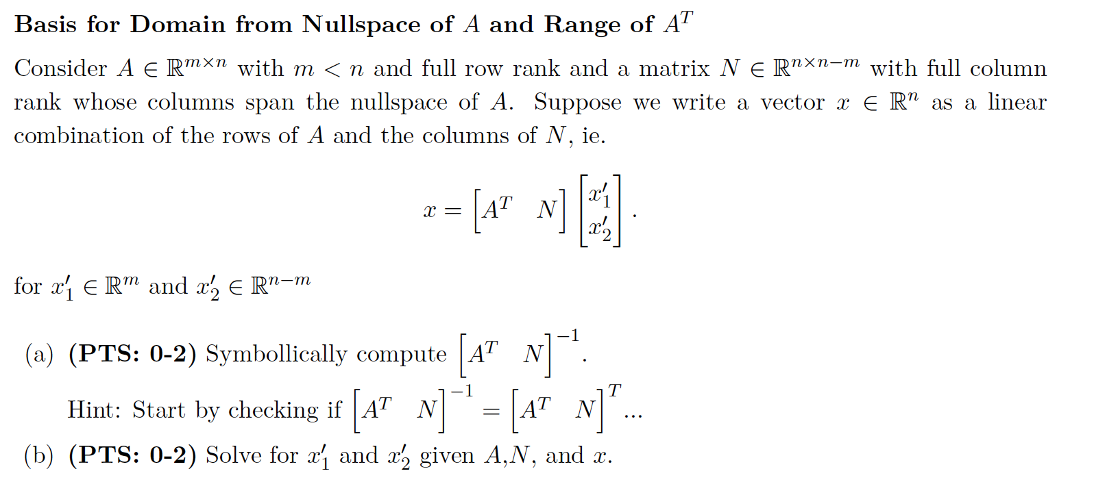 Solved Basis for Domain from Nullspace of A and Range of AT | Chegg.com