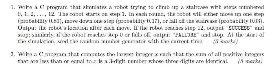 Solved 1. Write a C program that simulates a robot trying to | Chegg.com