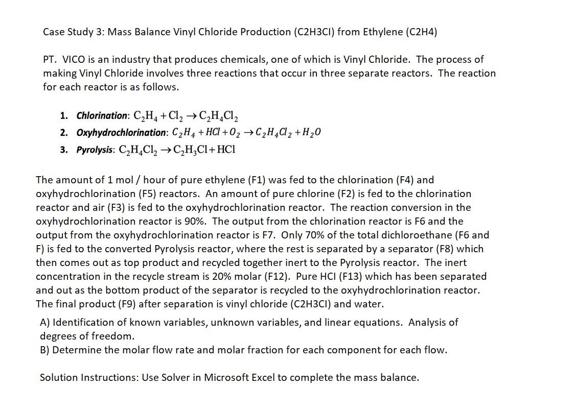 Solved Case Study 3 Mass Balance Vinyl Chloride Production