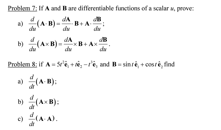 Solved Problem 7: If A and B are differentiable functions of | Chegg.com