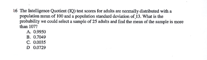 Solved 16 The Intelligence Quotient (IQ) test scores for | Chegg.com