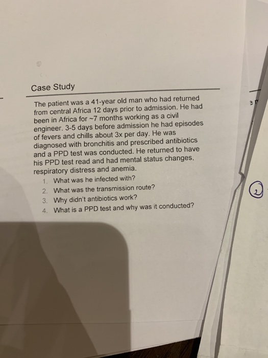 Solved Case Study The patient was a 41-year old man who had | Chegg.com