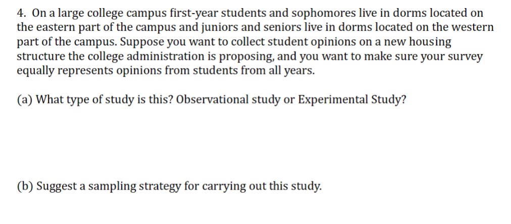 Solved 4. On a large college campus first-year students and | Chegg.com