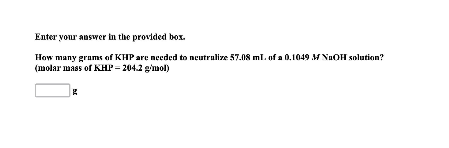 Solved Enter Your Answer In The Provided Box How Many Grams 4659