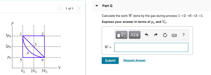 Solved Part G 1 of 1 Calculate the work W done by the gas | Chegg.com