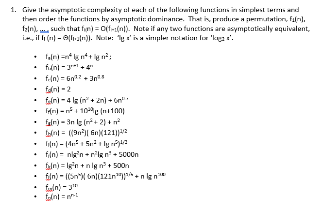 Solved Give The Asymptotic Complexity Of Each Of The Foll