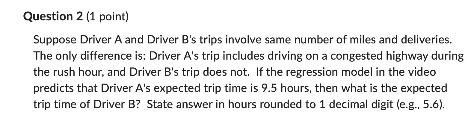 Solved Suppose Driver A And Driver B's Trips Involve Same | Chegg.com