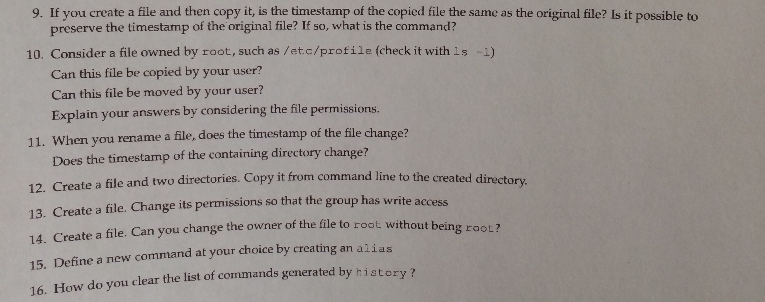 9. If you create a file and then copy it, is the timestamp of the copied file the same as the original file? Is it possible t
