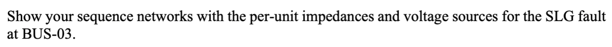 Solved System One-Line Diagram BUS-01 PI-01 BUS-02 BUS-03 | Chegg.com