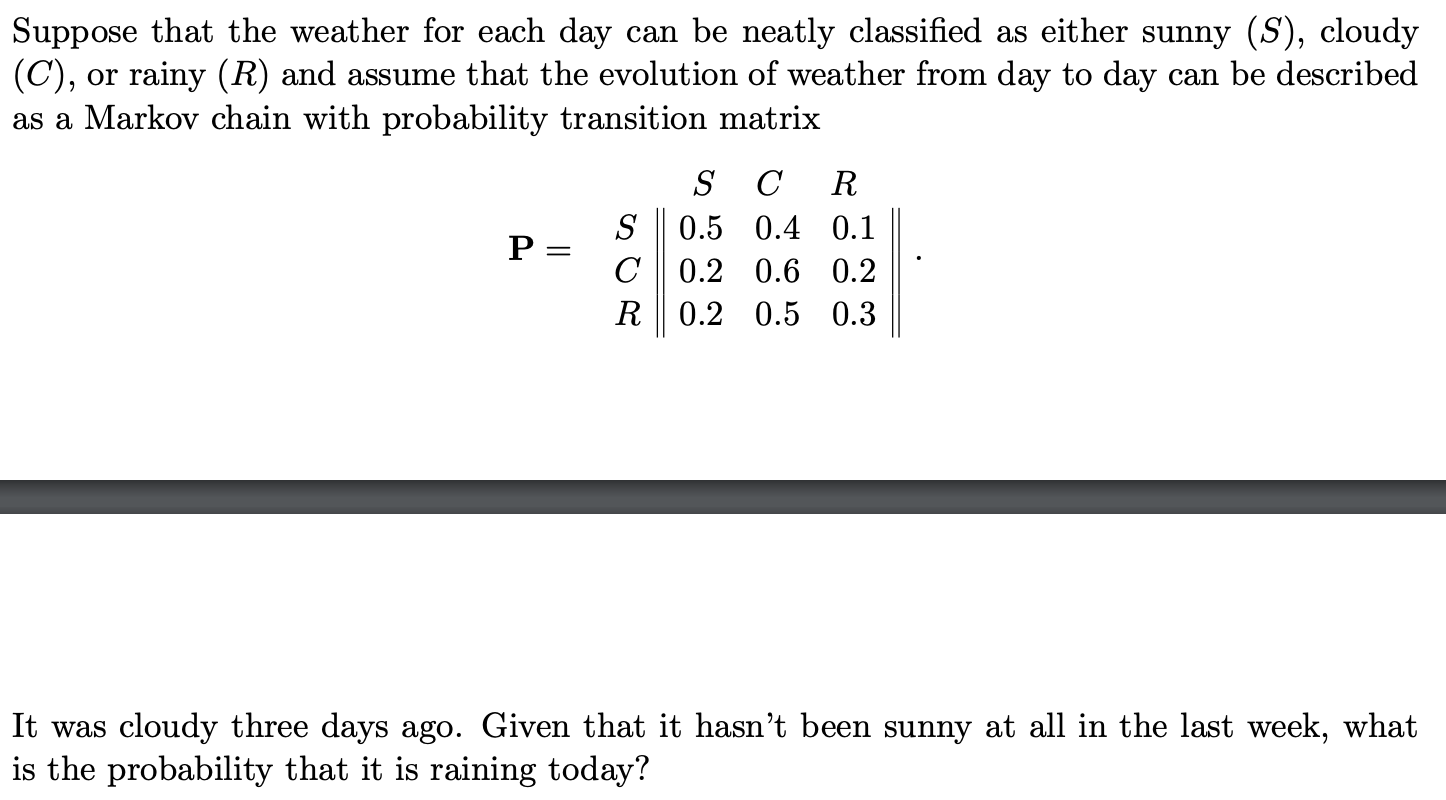 solved-suppose-that-the-weather-for-each-day-can-be-neatly-chegg