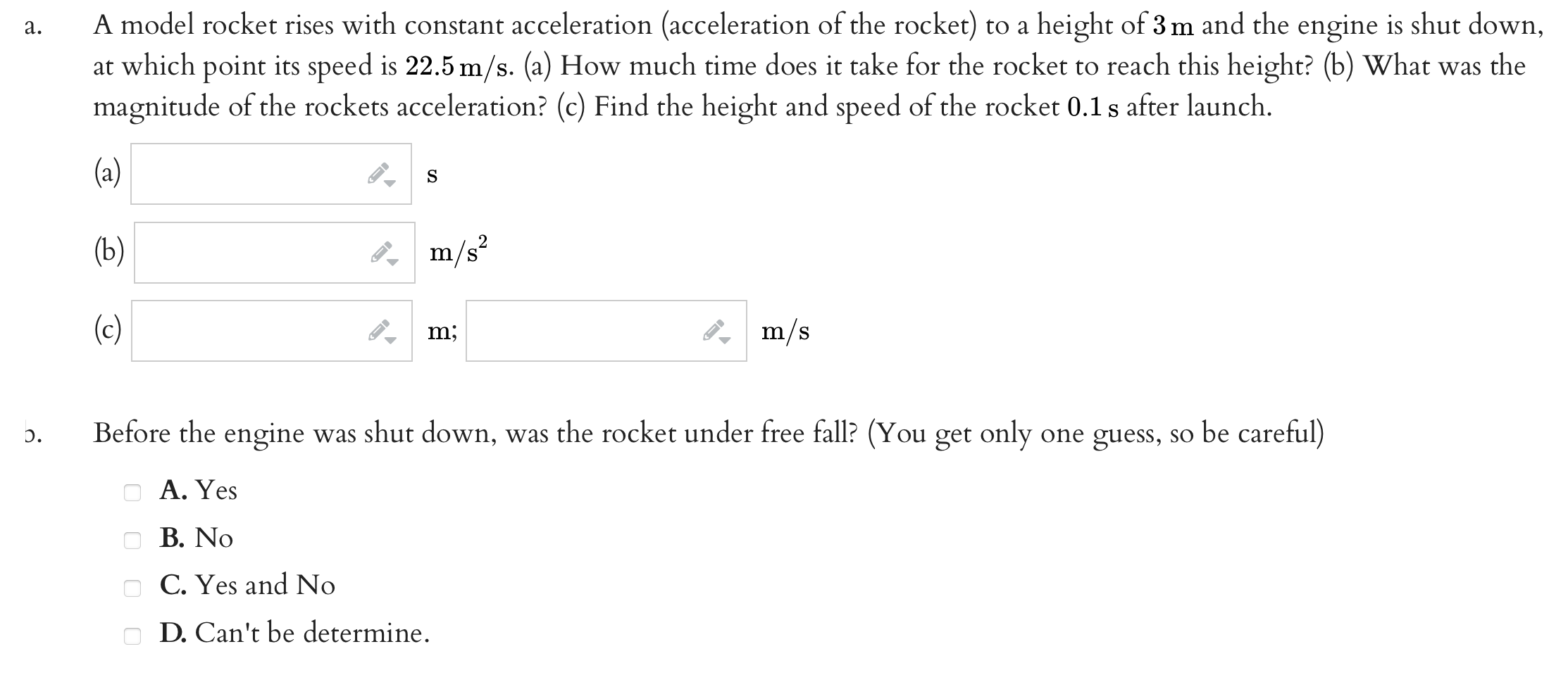 Solved a. A model rocket rises with constant acceleration