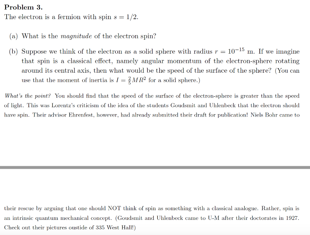 Solved The electron is a fermion with spin s = 1/2. (a) | Chegg.com