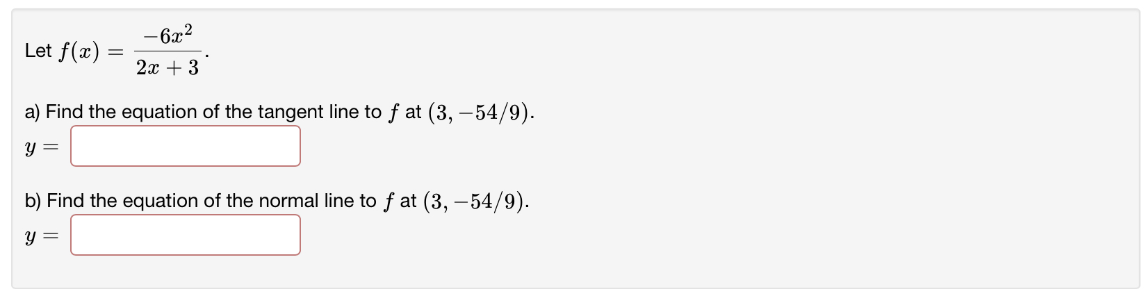 Solved Let F X 2x 3−6x2 A Find The Equation Of The