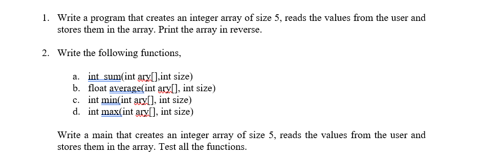 Solved 1. Write a program that creates an integer array of | Chegg.com