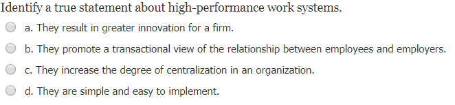 Solved Determining whether a high-performance work system | Chegg.com