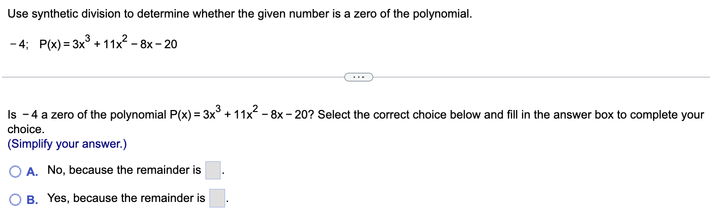 Solved Use Synthetic Division To Determine Whether The Given