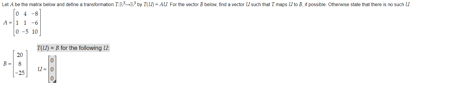 Solved Let A be the matrix below and define a transformation | Chegg.com