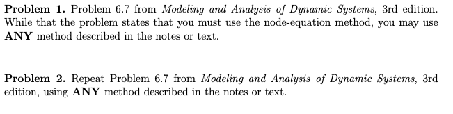 Solved Problem 1. Problem 6.7 from Modeling and Analysis of | Chegg.com