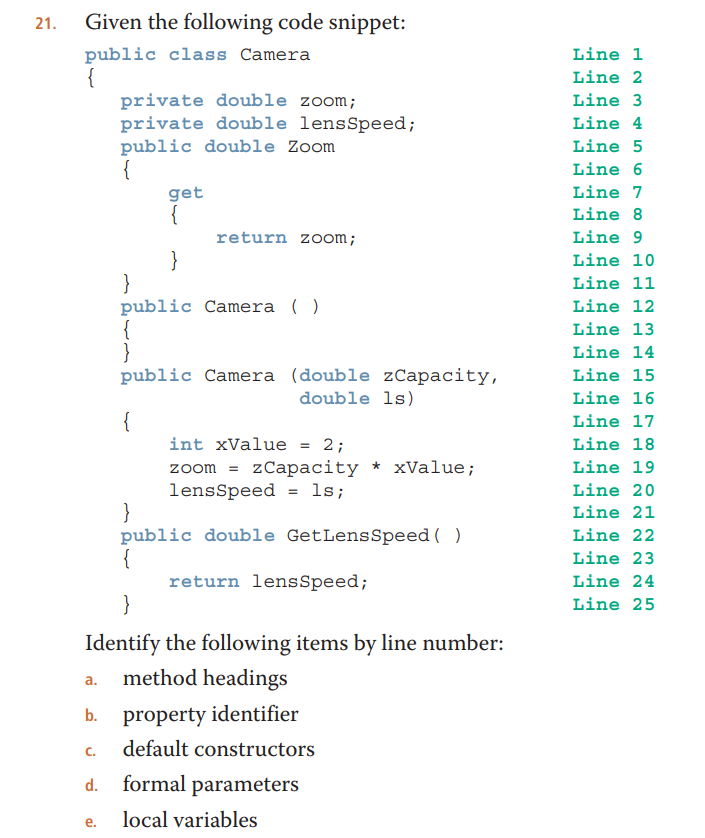Solved 21. Given the following code snippet: public class | Chegg.com