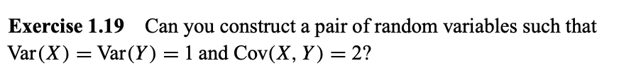 Solved Exercise 1.19 Can you construct a pair of random | Chegg.com