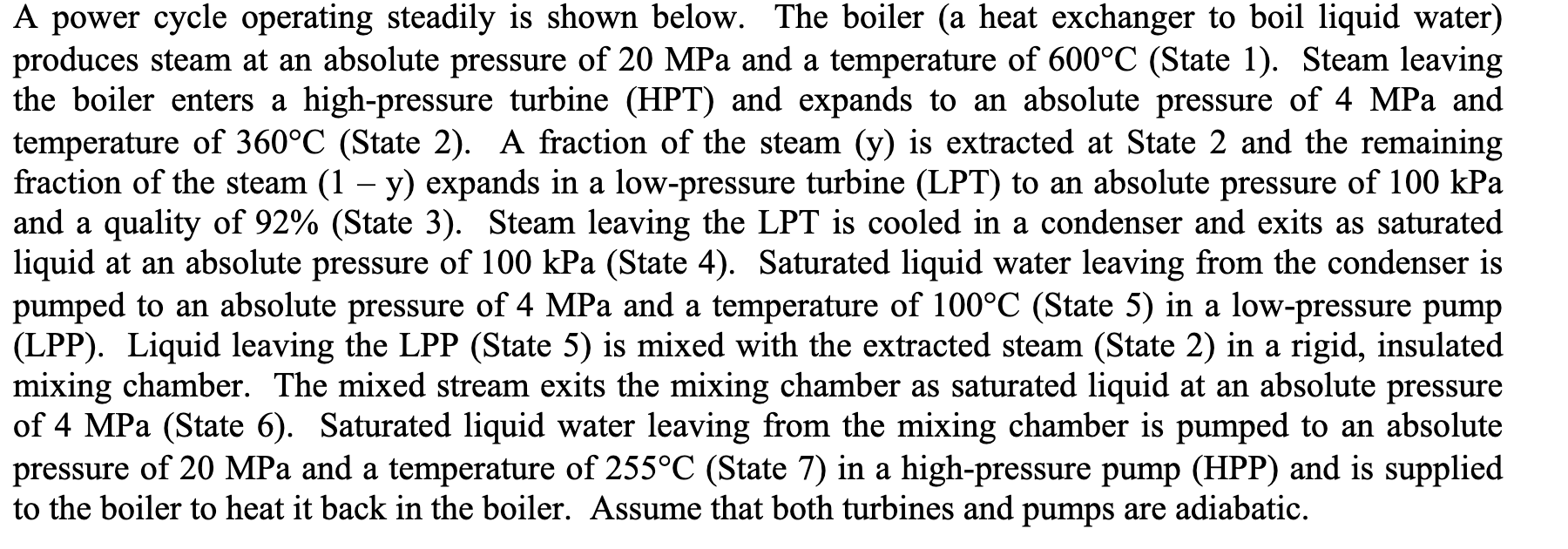 Solved A power cycle operating steadily is shown below. The