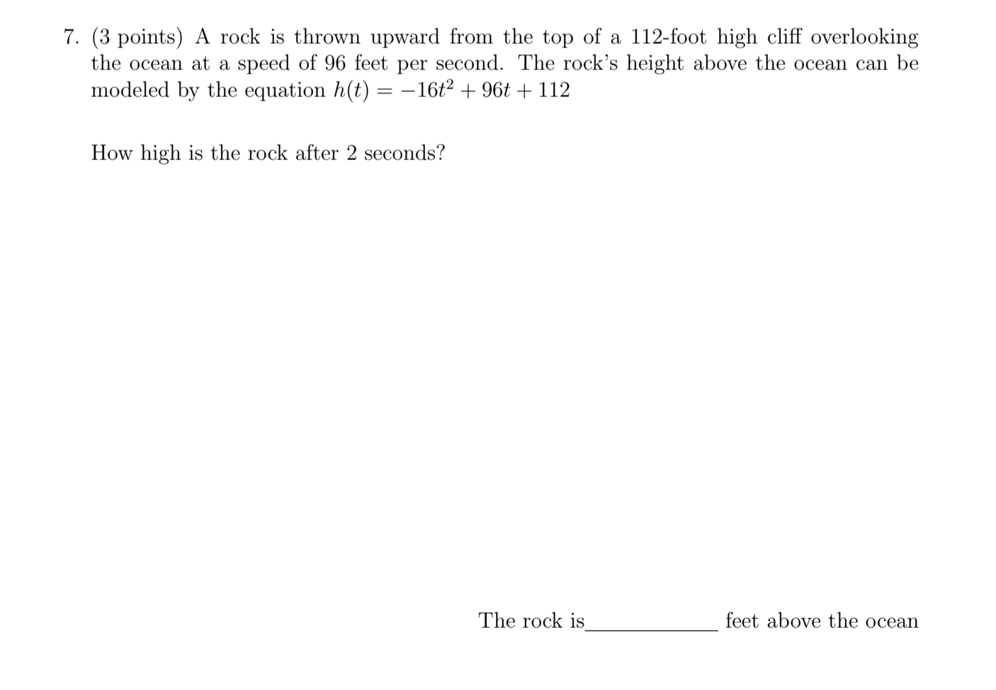 Solved 7. (3 points) A rock is thrown upward from the top of | Chegg.com