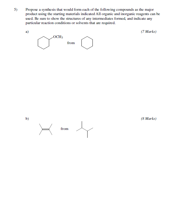 Solved 5) Propose A Synthesis That Would Form Each Of The | Chegg.com