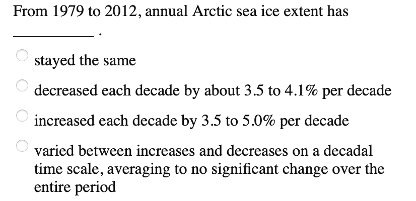 Solved From 1979 to 2012 , annual Arctic sea ice extent has | Chegg.com