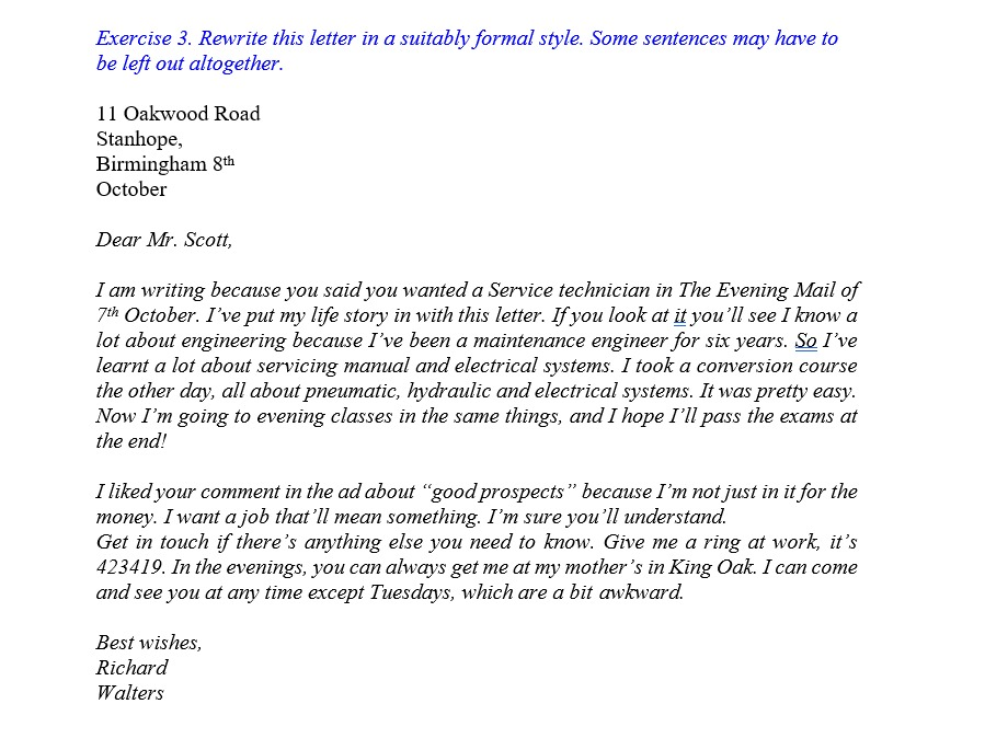 Exercise 3. Rewrite this letter in a suitably formal | Chegg.com