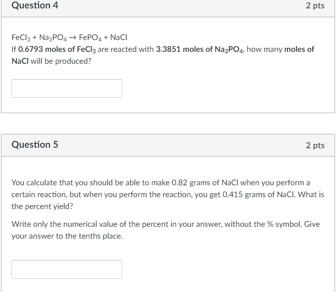 Solved Question 4 2 Pts Fecl3 Na3po4 → Fepo4 Nacl If 1101