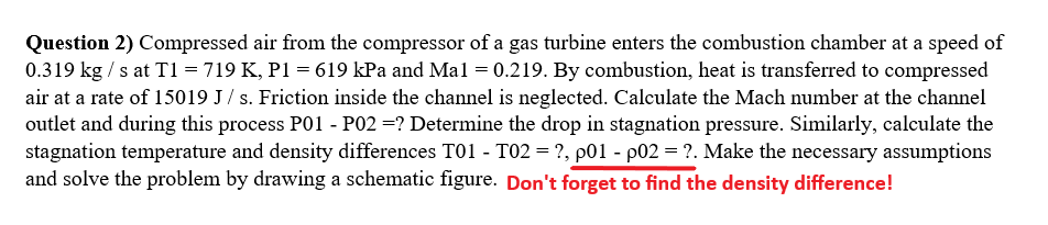 Solved Question 2) Compressed air from the compressor of a | Chegg.com