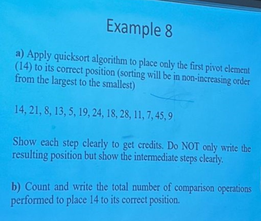 Solved Example 8a) ﻿Apply Quicksort Algorithm To Place Only | Chegg.com