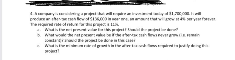 Solved A company is considering a project that will require | Chegg.com