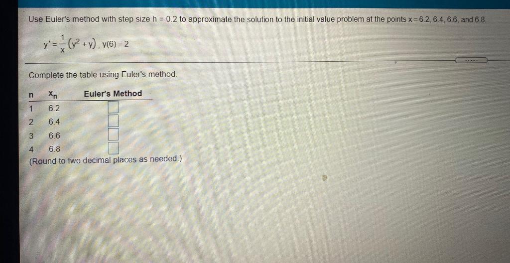 Solved Use Euler's Method With Step Size H = 0.2 To | Chegg.com