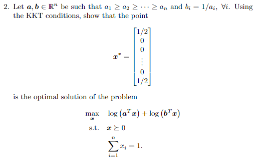 Solved 2. Let A,b∈Rn Be Such That A1≥a2≥⋯≥an And Bi=1/ai,∀i. | Chegg.com